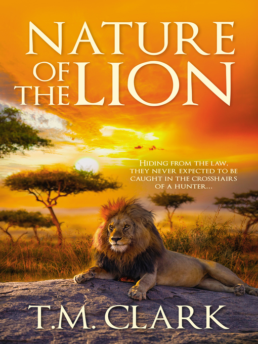 Title details for Nature of the Lion by T.M. Clark - Available